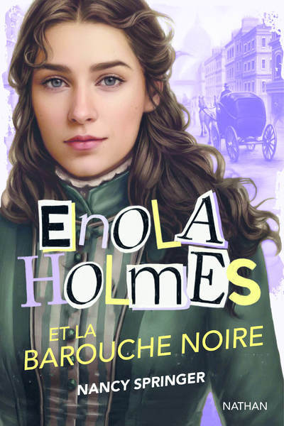 Les enquêtes d'Enola Holmes Volume 7