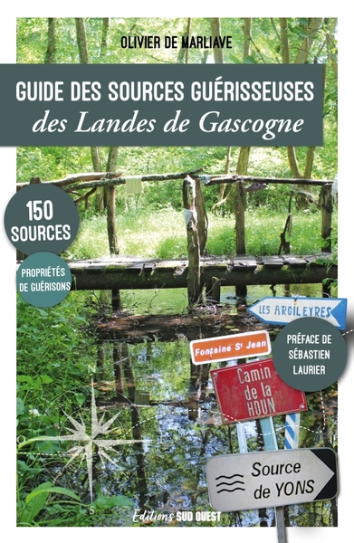 Guide Des Sources Guérisseuses Des Landes De Gascogne