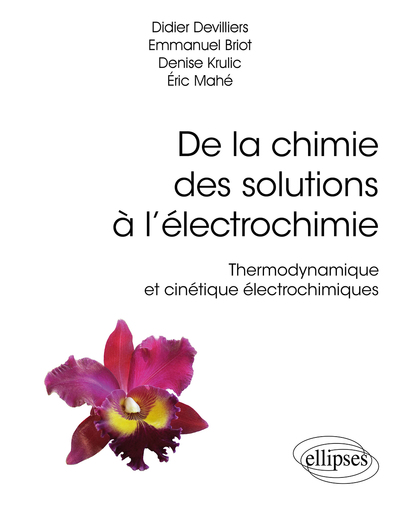 De la chimie des solutions à l'électrochimie