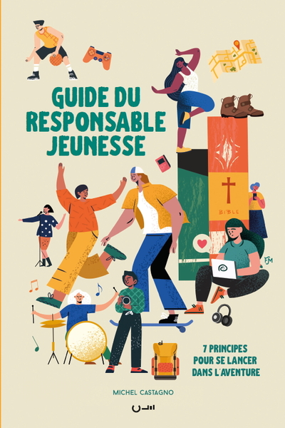 Guide du responsable jeunesse - Michel Castagno