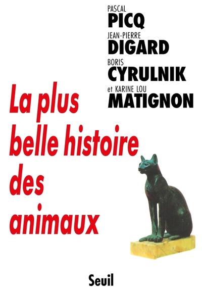 La Plus Belle Histoire des animaux