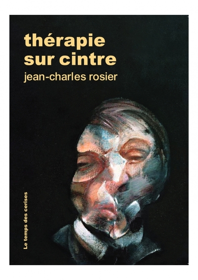 Thérapie sur cintre - Jean-Charles ROSIER