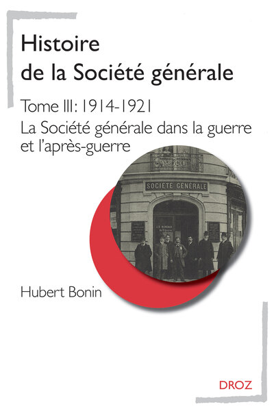 Histoire de la Société générale - Volume 3