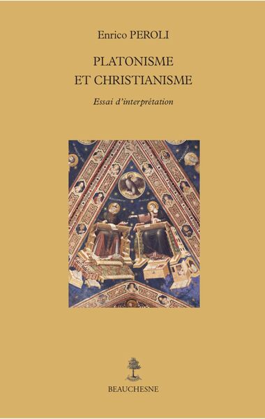 Platonisme et christianisme - Enrico Peroli