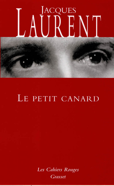 Le Petit Canard - Jacques Laurent