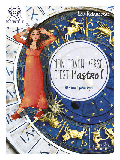 Mon coach perso, c'est l'astro ! - Manuel pratique - Amélie Dumonteil