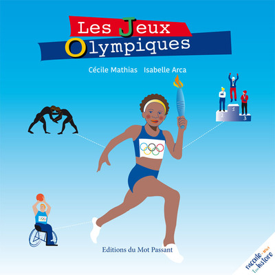 Les Jeux Olympiques - Cécile Mathias, Cécile Mathias