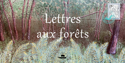 Lettres aux forêts - Ludovic Iacovo, Raymond Galle, Christiane Capus