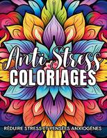 Coloriages Anti-Stress