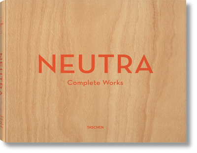 Neutra. Complete Works (GB/ALL/FR) - Barbara Mac Lamprecht