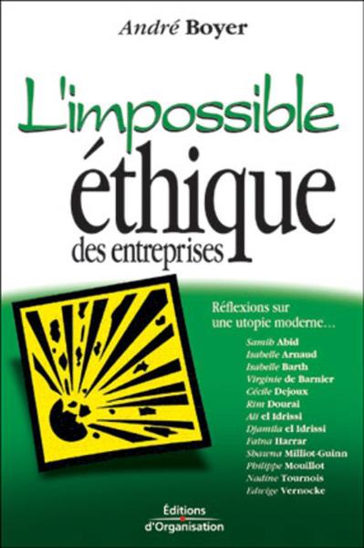 L'impossible éthique des entreprises