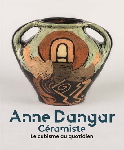 Anne dangar céramiste le cubisme au quotidien