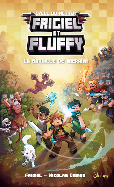 Frigiel et Fluffy : Cycle de Nether Volume 4