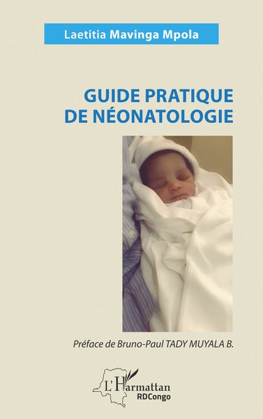 Guide pratique de néonatologie - Laetitia Mavinga Mpola