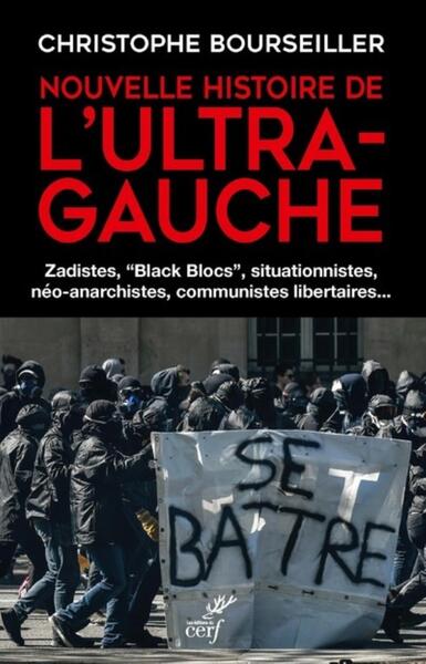 Nouvelle Histoire De L'Ultra-Gauche, Zadistes, 