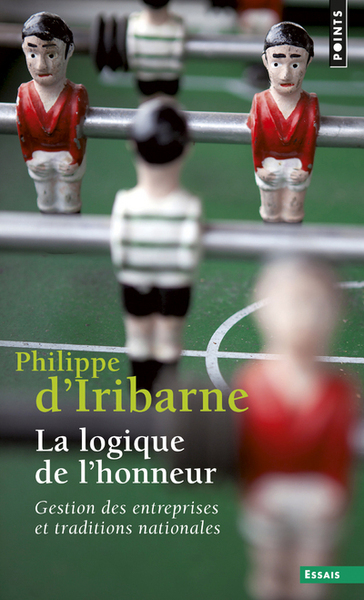 La Logique De L'Honneur, Gestion Des Entreprises Et Traditions Nationales