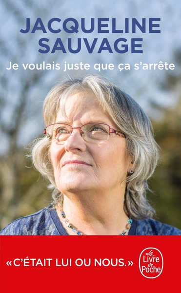 Je voulais juste que ça s'arrête - Jacqueline Sauvage