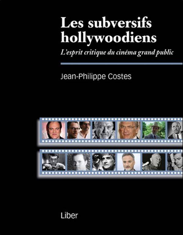 Les subversifs hollywoodiens