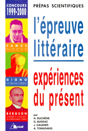 Epreuve littéraire. Expériences du présent 1999