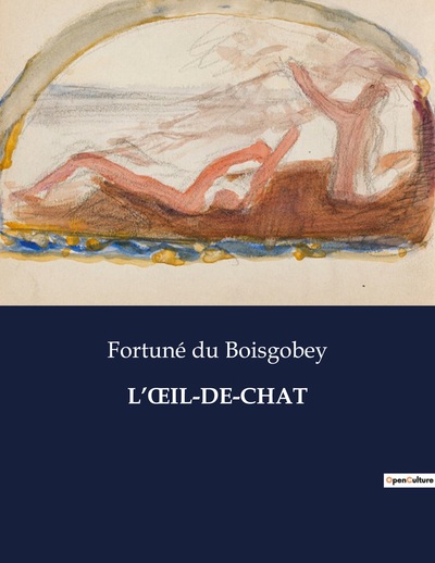 L'oeIL-DE-CHAT - Fortuné du Boisgobey