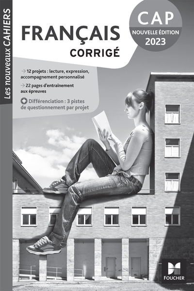 Les Nouveaux Cahiers - FRANCAIS CAP - Ed. 2023 - Corrigé - Emilie Hammel-Lhuillier