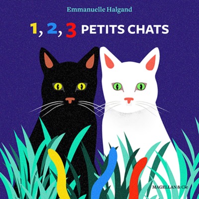 1,2,3 petits chats - Emmanuelle Halgand