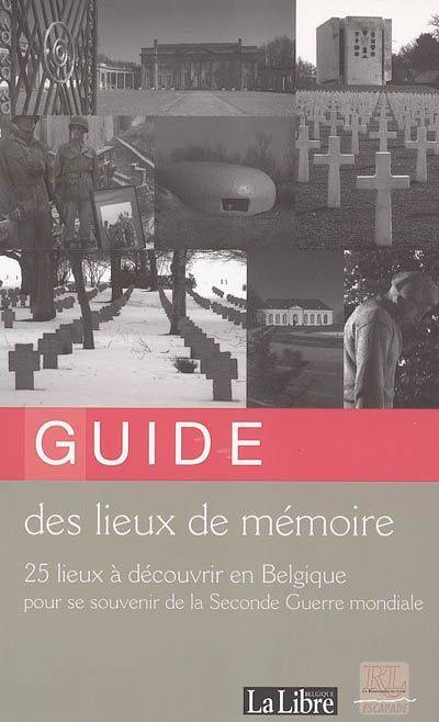 Guide des lieux de mémoire - Collectif