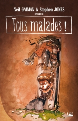 Tous malades ! - Un recueil de sales poèmes - Neil Gaiman