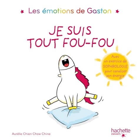 Les émotions de Gaston / Je suis tout fou-fou