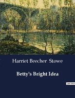 Betty's Bright Idea