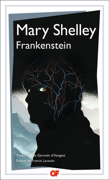 Frankenstein ou le Prométhée moderne - Mary Shelley