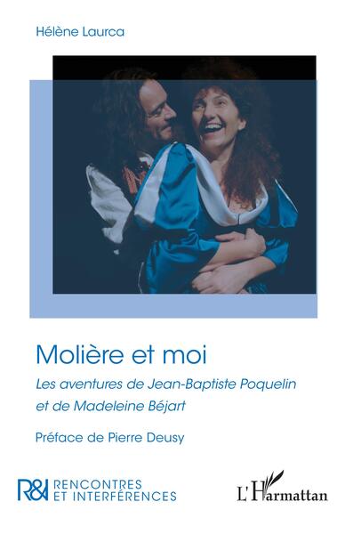 Molière et moi - Hélène Laurca