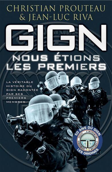 GIGN : nous étions les premiers