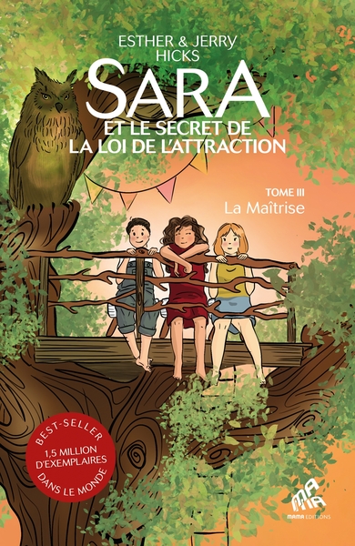 Sara et le secret de la loi de l’attraction Volume 3