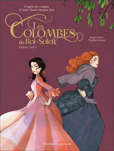 Les Colombes du Roi-Soleil (BD) Volume 3