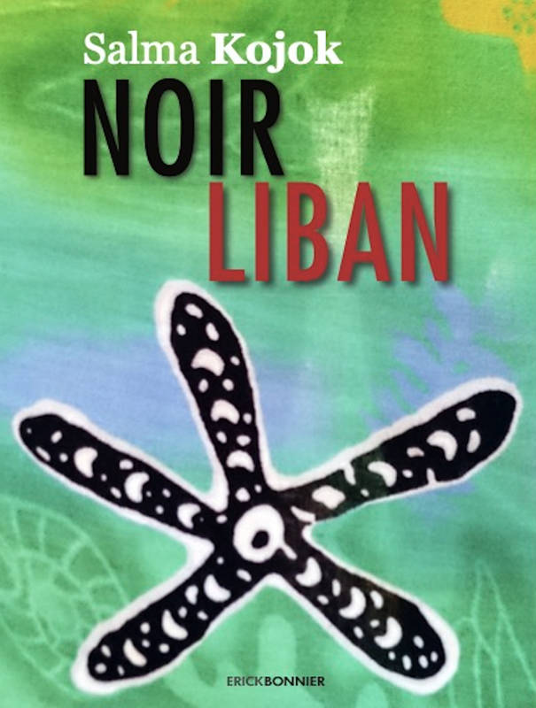 Noir Liban - Salma Kojok