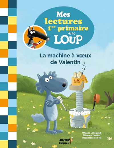 Mes Lectures De 1Re Primaire Avec Loup - Mes Lectures De 1Re Primaire Avec Loup - La Machine À Voeux