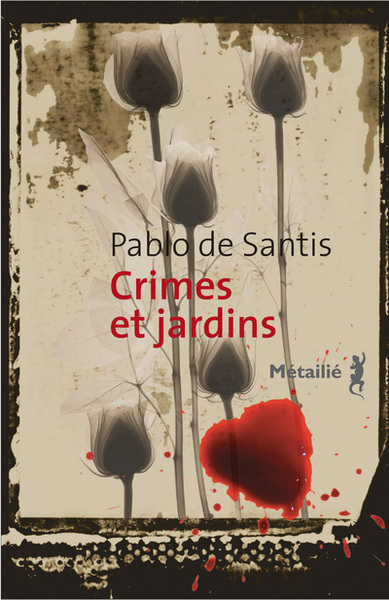 Crimes Et Jardins