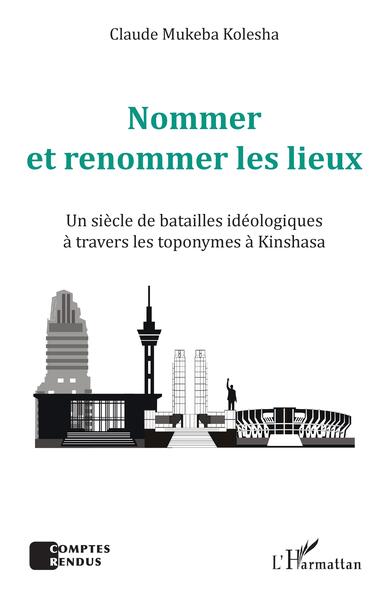 Nommer et renommer les lieux