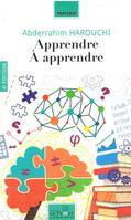 Apprendre à apprendre - Abderrahim Harouchi