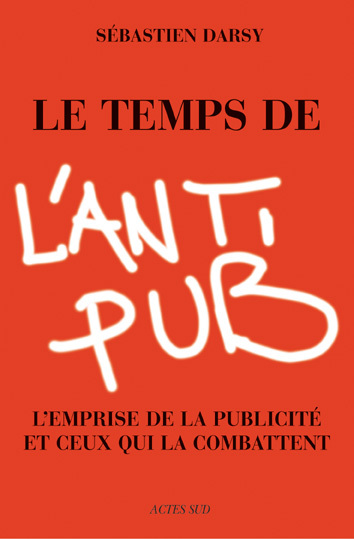 Le Temps de l'anti-pub