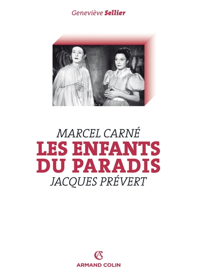 Les Enfants Du Paradis, Marcel Carné - Jacques Prévert