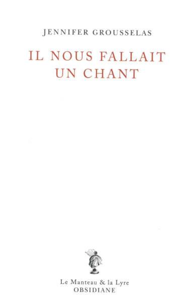 Il nous fallait un chant