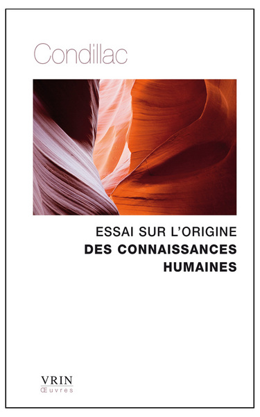 Essai sur l’origine des connaissances humaines