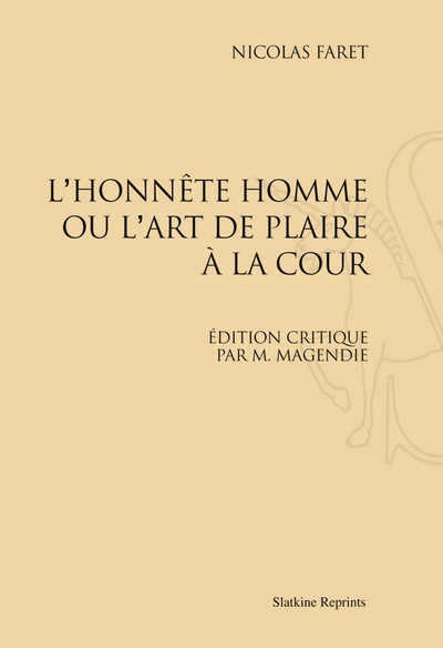 L'honnête homme ou L'art de plaire à la cour