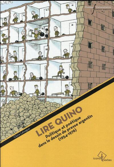 Lire Quino / politique et poétique dans le dessin de presse argentin : 1954-1976