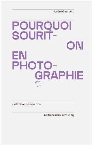 Pourquoi sourit-on en photographie? /franCais