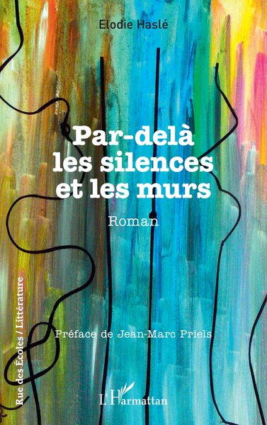 Par-delà les silences et les murs