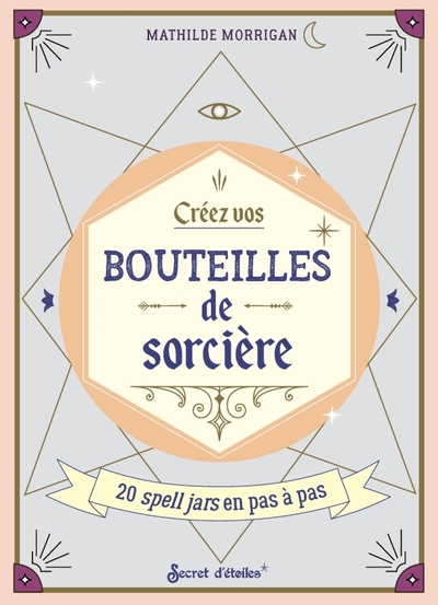 Créez vos bouteilles de sorcière