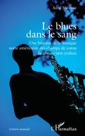 Le blues dans le sang